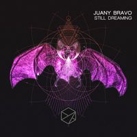 Juany Bravo - Still Dreaming