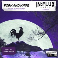 Fork and Knife - Rhode Island Red EP