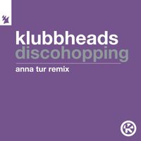 Klubbheads - Discohopping (Anna Tur Remix)