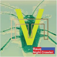 Rauq - Night Crawler