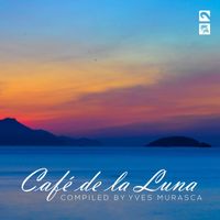 Yves Murasca - Café de la Luna - The Chillout Session (Presented By Déepalma - Compiled By Yves Murasca)