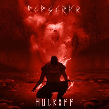 Hulkoff - Berserkr