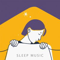Sleep Music - Sleep Music