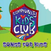 The Community Kids Club - Songs for Kids