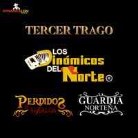 Los Dinamicos Del Norte - TERCER TRAGO