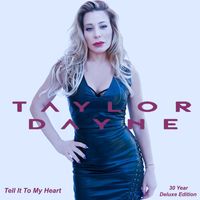 Taylor Dayne - Tell It To My Heart (Deluxe Anniversary Edition)