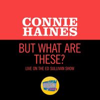 Connie Haines - But What Are These? (Live On The Ed Sullivan Show, March 20, 1949)