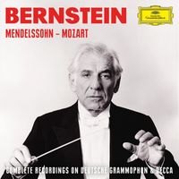 Leonard Bernstein - Bernstein: Mendelssohn - Mozart