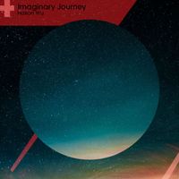 Hakan Wu - Imaginary Journey