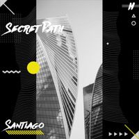 Santiago - Secret Path