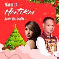 Nania - Natal Di Hatiku (feat. Meltho)