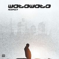 Respect - Wotowoto (Explicit)