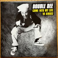 Double Dee - Come Into My Life ('96 Remixes)