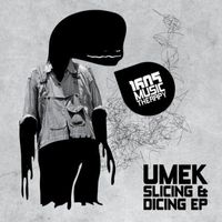 UMEK - Slicing and Dicing