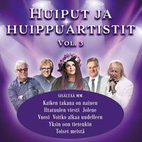 Eri Esittäjiä - Huiput ja huippuartistit Vol. 3