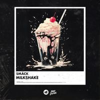 Smack - Milkshake