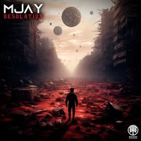 MJAY - Desolation