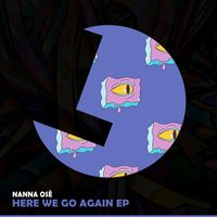 Nanna Osé - Here We Go Again EP
