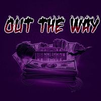 Yung30 - Out The Way