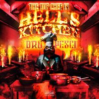 Dro Pesci - The Top Chef In Hells Kitchen (Explicit)