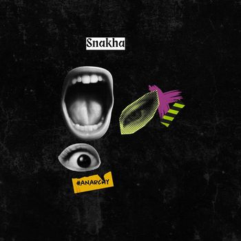 Snakha - Anarchy