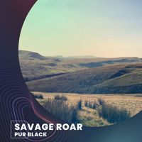 Pur Black - Savage Roar