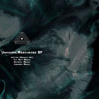 Artyem - Unknown Resources EP