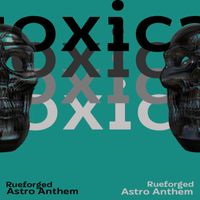 Rueforged - Astro Anthem