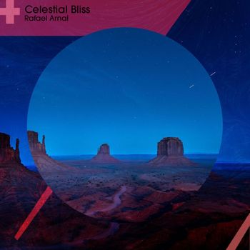 Rafael Arnal - Celestial Bliss