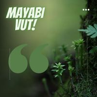 Maya - Mayabi Vut (Mayabi Vuter Bari)
