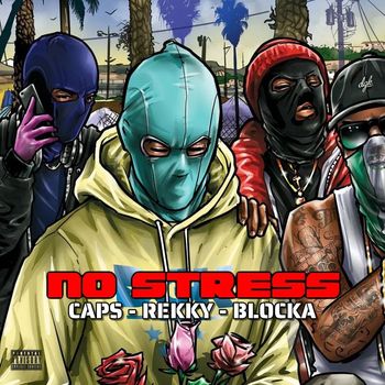Blocka - No Stress (Explicit)