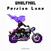 Unklfnkl - Persian Lane (Radio Edit)