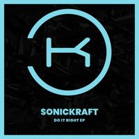 Sonickraft - Do It Right