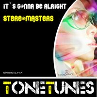 Stereomasters - It`s Gonna Be Alright