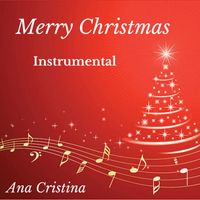 Ana Cristina - Merry Christmas (Instrumental)