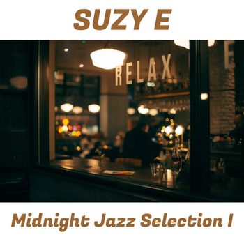 Suzy E - Midnight Jazz (Selection 1)