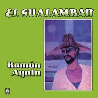 Ramón Ayala El Mensú - El Gualambao (1990 - Remasterizado)