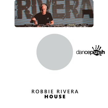 Robbie Rivera - House