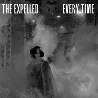 The Expelled - Every Time