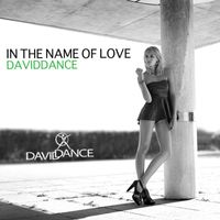 Daviddance - In the name of love (remastered)