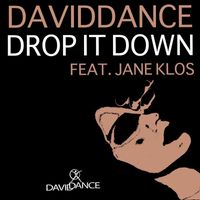 Daviddance - Drop It Down