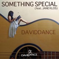 Daviddance - Something Special (feat. Jane Klos)