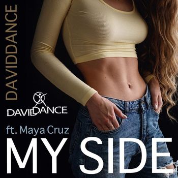 Daviddance - My Side (ft. Maya Cruz)