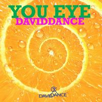 Daviddance - You Eye