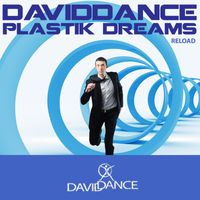 Daviddance - Plastik Dreams Reload