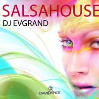 DJ Evgrand - Salsahouse