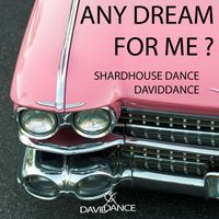 Shardhouse Dance - Any Dream For Me?