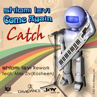 Shlomi Levi - Catch (Kosheen Cover)