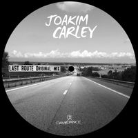 Joakim Carley - Last Route