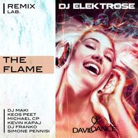 Dj Elektrose - The Flame Remix Lab.